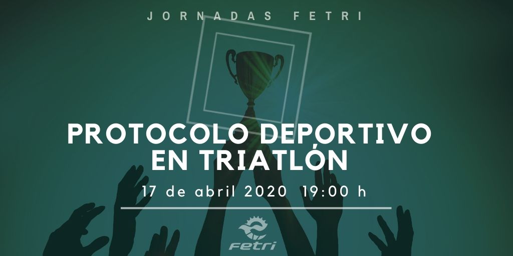 Jornadas FETRI – Protocolo deportivo en eventos de Triatlón
