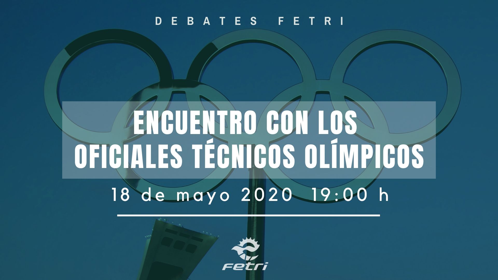 Encuentro con los Oficiales Técnicos Olímpicos – #FETRIEnCasa