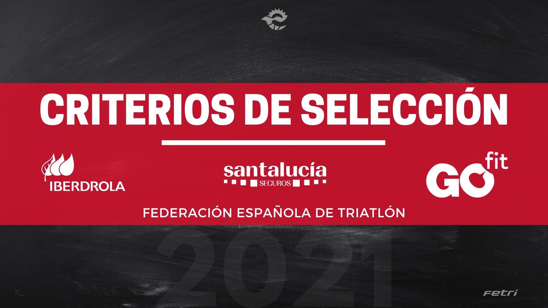 Actualización de los Criterios de Selección FETRI 2021